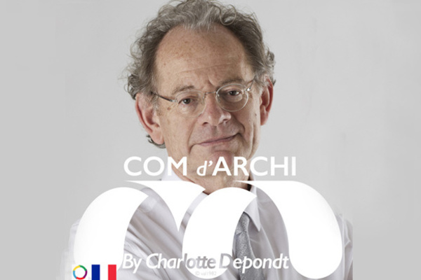 Michel Rémon & Associés - Podcast Com d'Archi - Michel Rémon by Charlotte Depondt - Part 2